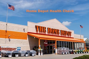 Health Check Home Depot